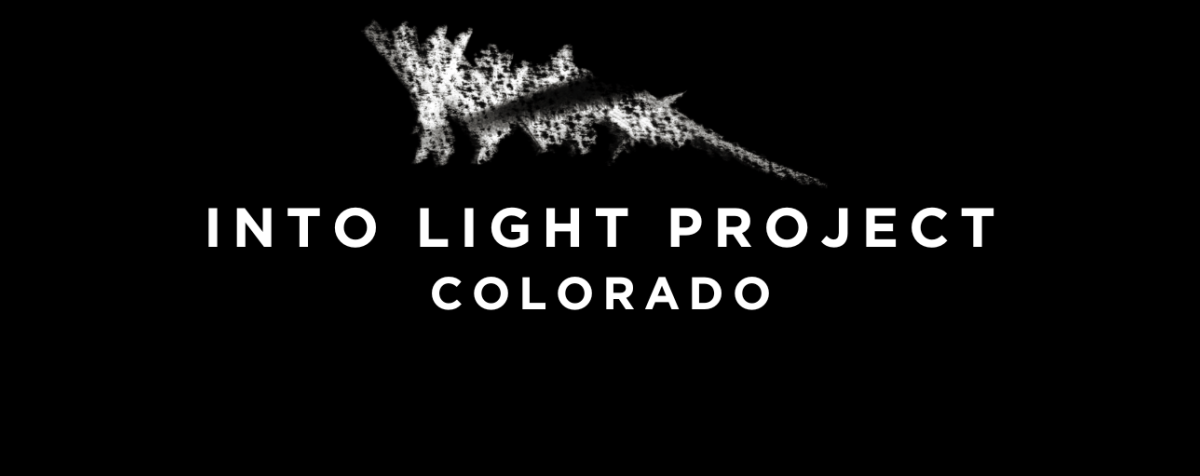 INTO LIGHT Project Colorado